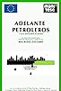 Primary photo for Adelante Petroleros! L'oro nero dell' Ecuador