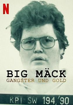 Poster of Big Mäck - Gangster und Gold