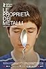 Primary photo for The Properties of Metals Primary photo for The Properties of Metals