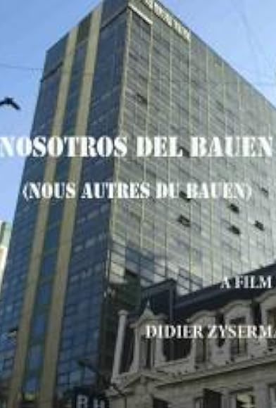 Primary photo for Nosotros del Bauen Primary photo for Nosotros del Bauen
