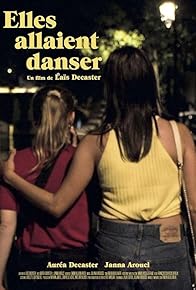 Primary photo for Elles allaient danser