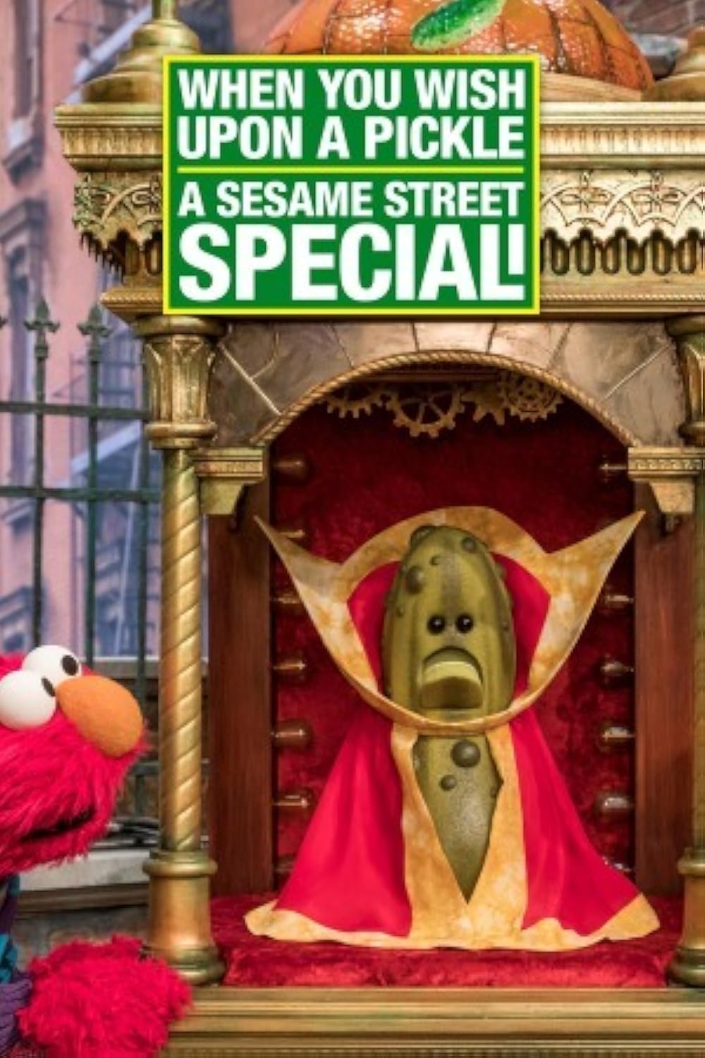 When You Wish Upon a Pickle  A Sesame Street Special
