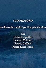 Primary photo for Sud profond