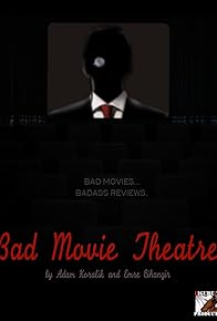 Primary photo for Bad Movie Theatre Primary photo for Bad Movie Theatre