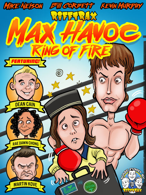 RiffTrax: Max Havoc: Ring of Fire