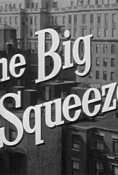 Primary photo for The Big Squeeze Primary photo for The Big Squeeze