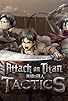 Primary photo for Attack on Titan: Tactics Primary photo for Attack on Titan: Tactics