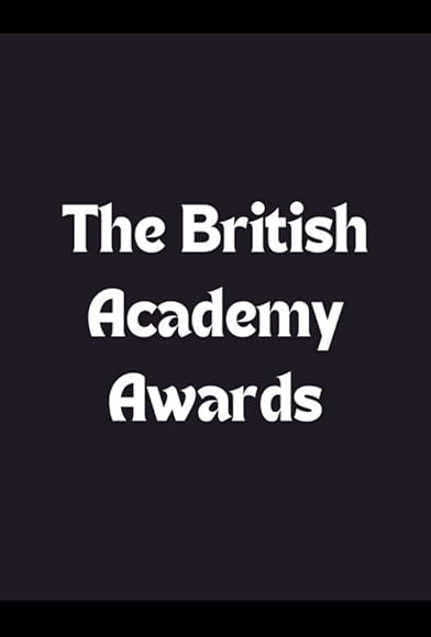 Primary photo for The British Academy Awards Primary photo for The British Academy Awards