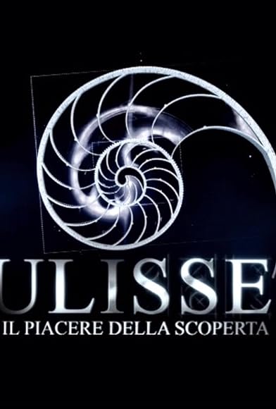 Primary photo for Ulisse - Il piacere della scoperta Primary photo for Ulisse - Il piacere della scoperta