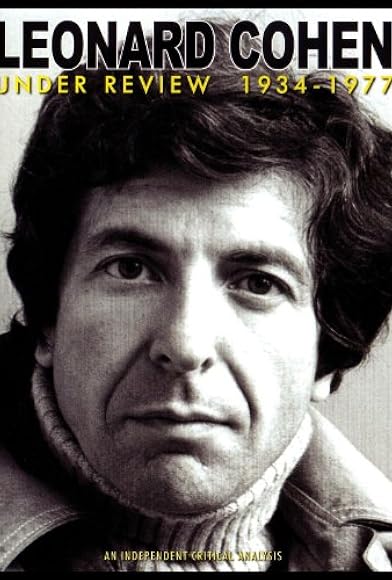 Primary photo for Leonard Cohen: Under Review 1934-1977 Primary photo for Leonard Cohen: Under Review 1934-1977