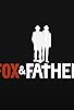 Primary photo for Fox & Father Primary photo for Fox & Father