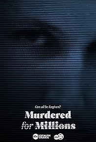 Primary photo for Murdered for Millions