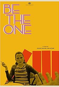 Primary photo for Be the One