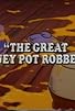 Primary photo for The Great Honey Pot Robbery Primary photo for The Great Honey Pot Robbery
