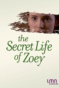 Primary photo for The Secret Life of Zoey