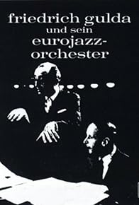 Primary photo for Friedrich Gulda Eurojazz Orchestra Live
