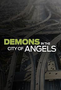 Primary photo for Demons in the City of Angels Primary photo for Demons in the City of Angels
