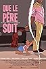 Primary photo for Que le Père soit