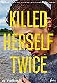 Killed Herself Twice's primary photo