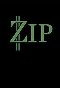 Primary photo for Zip Primary photo for Zip