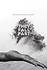 Primary photo for They Fall Fast Primary photo for They Fall Fast