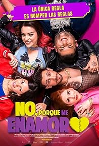 Primary photo for No, porque me enamoro Primary photo for No, porque me enamoro