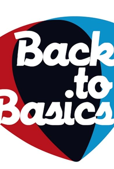 Primary photo for Back to Basics Primary photo for Back to Basics