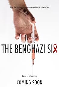 Primary photo for The Benghazi Six