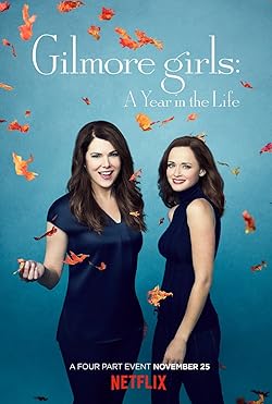 Poster of Gilmore Girls: A Year In The Life