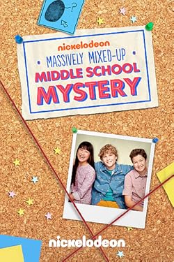 Poster of The Massively Mixed-up Middle School Mystery