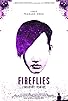 Primary photo for Fireflies-Jonaki Porua