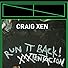 Primary photo for Craig Xen & XXXTentacion: Run It Back!