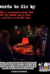 Primary photo for Words to Die By Primary photo for Words to Die By