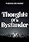 Thoughts of a Bystander's primary photo