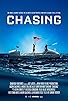 Primary photo for Chasing Primary photo for Chasing