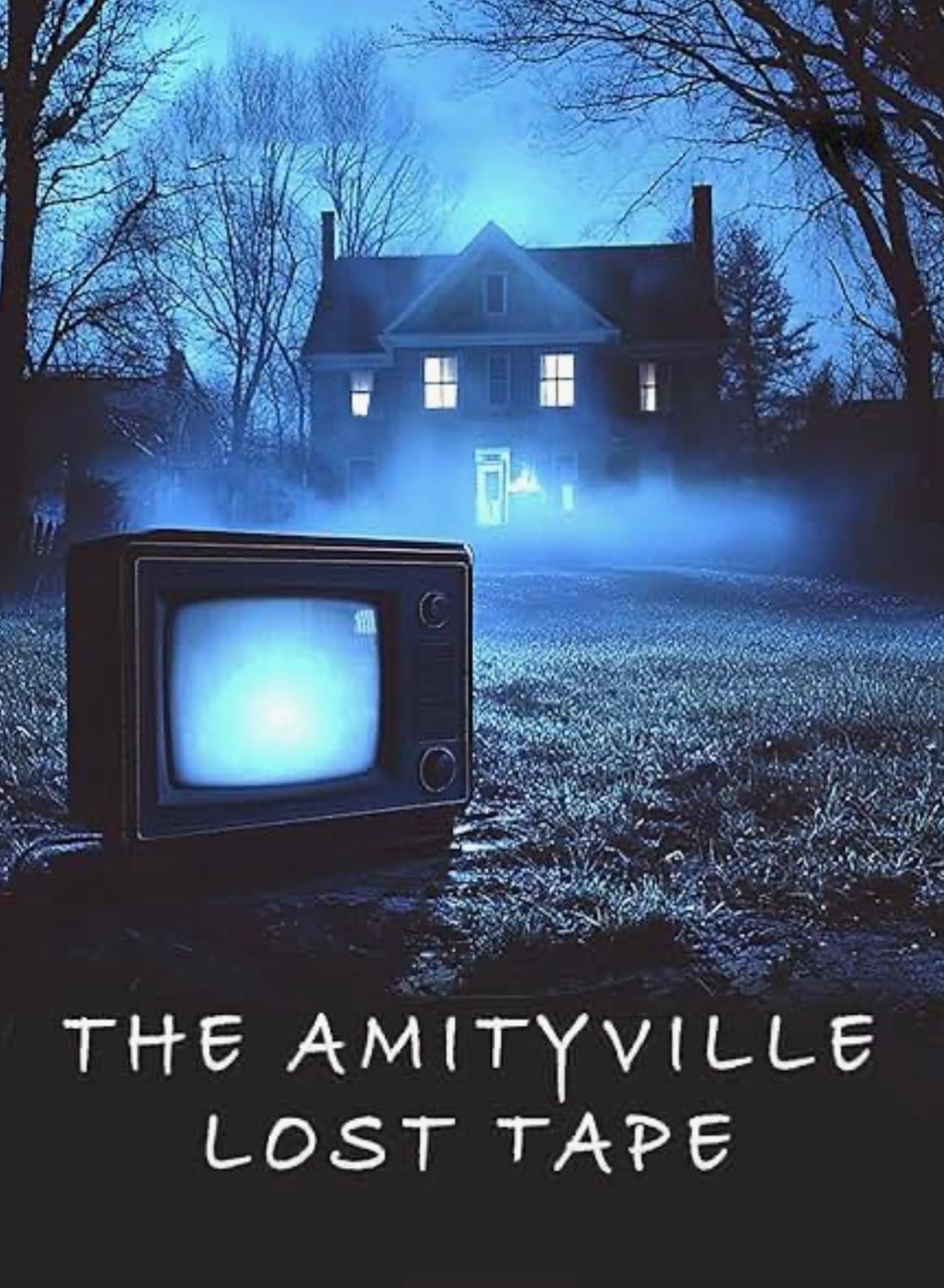 The Amityville Lost Tape