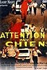 Primary photo for Attention aux chiens Primary photo for Attention aux chiens