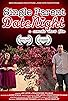 Primary photo for Single Parent Date Night Primary photo for Single Parent Date Night