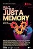 Primary photo for I Don't Want to Be Just A Memory