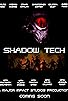 Primary photo for Shadow Tech