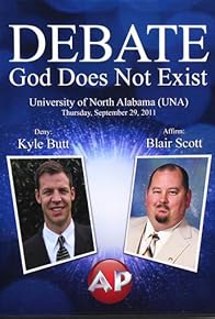 Primary photo for Butt/Scott Debate: God Does Not Exist