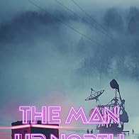 Primary photo for The Man Up North: Crossroads