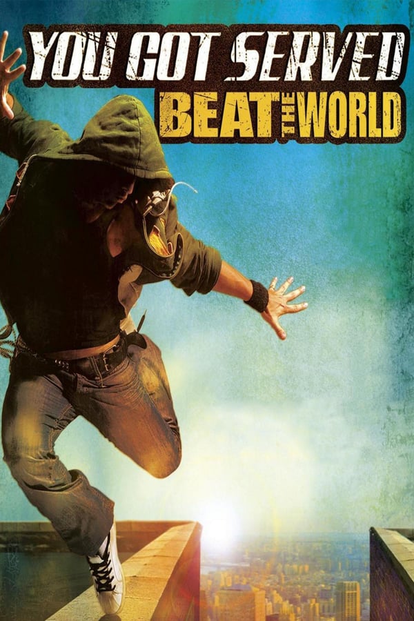 Poster of You Got Served: Beat the World
