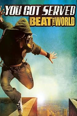 Poster of You Got Served: Beat the World