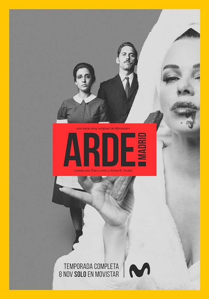 Arde Madrid (2018)