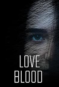 Primary photo for Love Blood
