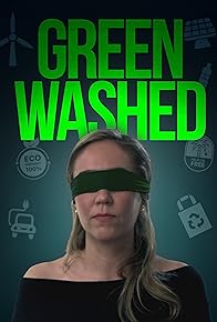 Primary photo for Greenwashed