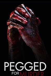 Primary photo for Pegged for Murder