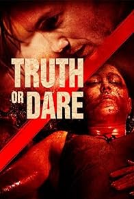 Primary photo for Truth or Dare Primary photo for Truth or Dare
