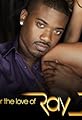 For the Love of Ray J's primary photo